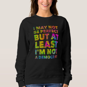 Sweatshirt Je ne suis peut-être pas parfait mais au moins je