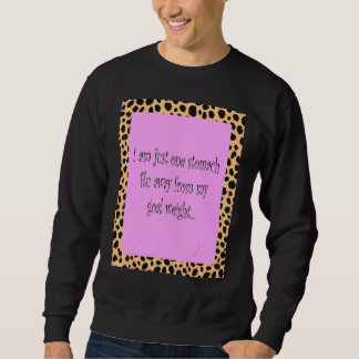 Sweatshirt Je Ne Suis Qu'À Une Grippe D'Estomac Éloignée De M