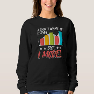 Sweatshirt Je ne veux pas freiner, mais je modélise l'analyse
