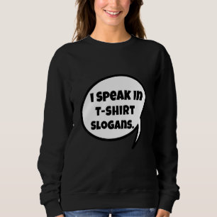 Sweatshirt Je Parle En Design Slogans