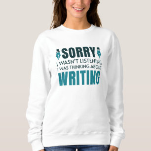 Sweatshirt Je Pensais À Écrire