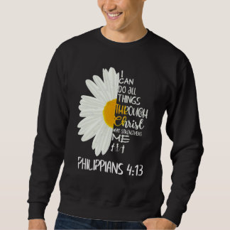 Sweatshirt Je Peux Faire Tout Par Le Christ Jésus Femmes Chr