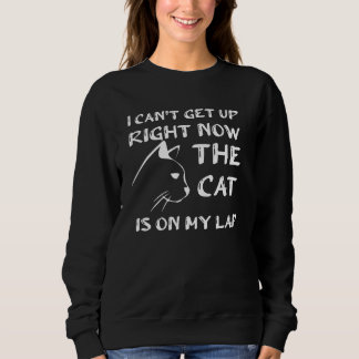 Sweatshirt JE PEUXu2019T ME LEVER MAINTENANT LE CHAT EST SUR