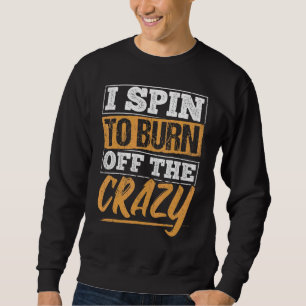 Sweatshirt Je Pique Pour Brûler Le Fou - Fitness Gym Entraîne