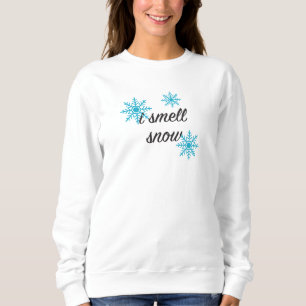 Sweatshirt Je Sens La Neige Fluge Hiver