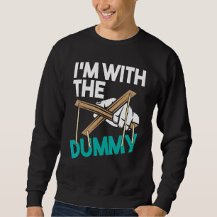 Sweatshirt Je suis avec la marionnette ventriloquiste Ventril
