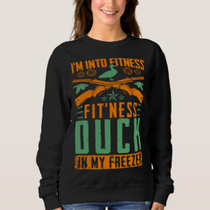 Sweatshirt Je suis dans la forme Canard de forme dans mon con