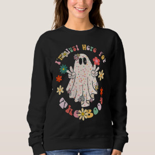 Sweatshirt Je suis juste ici pour le Boos Halloween Women Gho