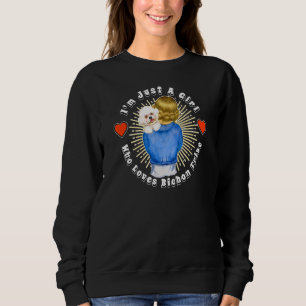 Sweatshirt Je Suis Juste Une Fille Qui Aime Bichon Frise Chie