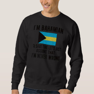 Sweatshirt Je suis le Drapeau Bahaméen Bahamas Racines Bahamé