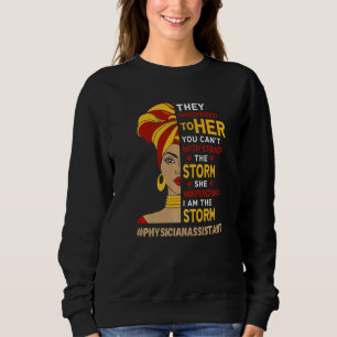 Sweatshirt Je Suis Le Médecin De Tempête Assistant Afrique Am