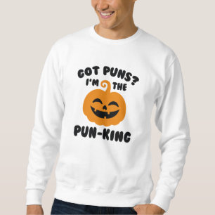 Sweatshirt Je suis le roi des jeux de mots