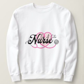 Sweatshirt Je suis mignonne T-Shirt infirmière