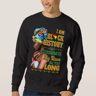 Sweatshirt Je Suis Noir Histoire Célébrer Ma Course Toute L'A