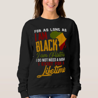 Sweatshirt Je Suis Noir Histoire Cool à vie Noir Histoire lun