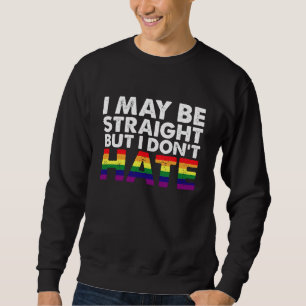 Sweatshirt Je suis peut-être hétéro mais je ne déteste pas le