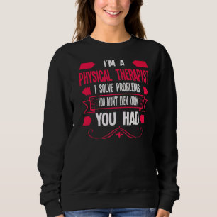 Sweatshirt Je suis physiothérapeute Physique 1
