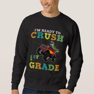 Sweatshirt Je suis prêt à écraser la 1ère année
