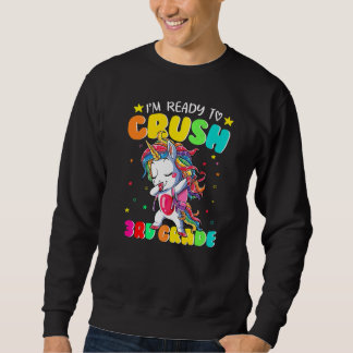 Sweatshirt Je suis prêt à écraser la licorne de 3ème année de