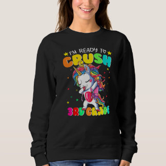 Sweatshirt Je suis prêt à écraser la licorne de 3ème année de
