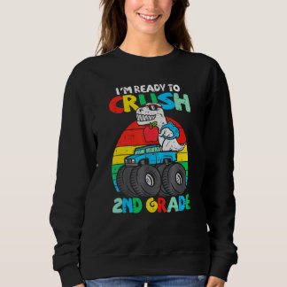 Sweatshirt Je suis prêt à écraser le camion-monstre de 2e ann