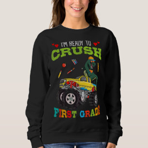 Sweatshirt Je suis prêt à écraser les Dinos de Camion Monster