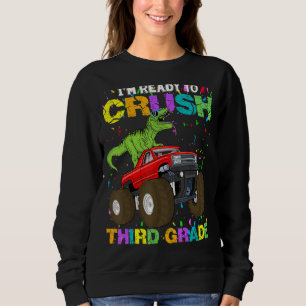 Sweatshirt Je suis prêt à écraser les Dinos de Camion Monster