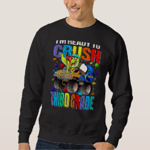 Sweatshirt Je suis prêt à écraser les Dinos de Camion Monster
