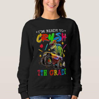 Sweatshirt Je suis prêt à écraser un camion monstre de 7e ann