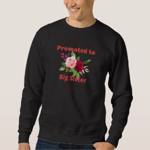 Sweatshirt Je suis promu à la grande soeur de nouveau fille B