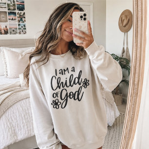 Sweatshirt Je suis un enfant de Dieu Minimaliste Flower Child