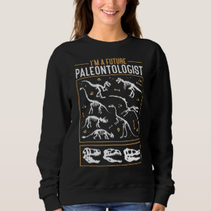 Sweatshirt Je suis un futur paléontologue Archéologie Paléont