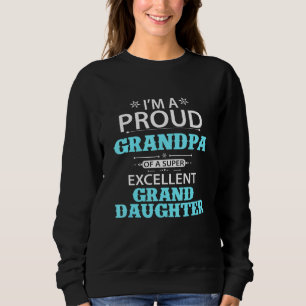 Sweatshirt Je Suis Un Grand-Père Fière D'Un Grand-Père Super