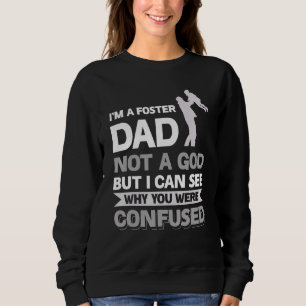 Sweatshirt Je suis un père de famille pas un Dieu je peux voi