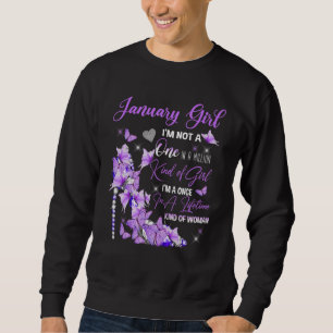 Sweatshirt Je Suis Une Fille De Janvier Je Ne Suis Pas Une Fi