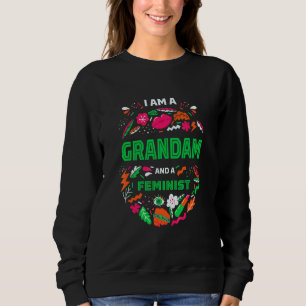 Sweatshirt Je suis une grand-mère et une grand-mère féministe