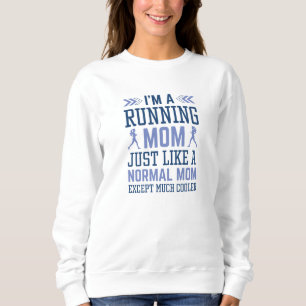 Sweatshirt Je suis une maman qui court