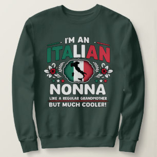 Sweatshirt Je suis une Nonna italienne