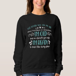 Sweatshirt Je t'ai aimé toute ma vie Amour blessé Adopter Aba
