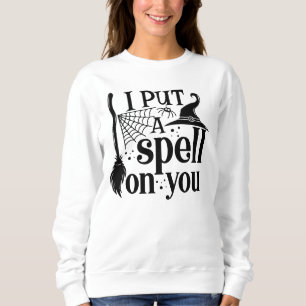 Sweatshirt "Je T'Ai Mis Un sort"