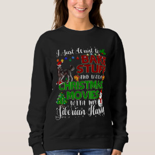Sweatshirt Je Veux Cuire Des Stuff Et Regarder Noël Sibérien