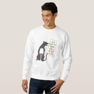 Sweatshirt je veux juste boire du vin et secourir des chiens