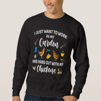 Sweatshirt Je Veux Juste Travailler Dans Mon Jardin Et Me Rac