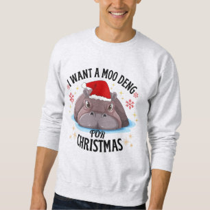 Sweatshirt je veux moo deng pour noël mignon bébé hippo