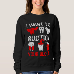 Sweatshirt Je Veux Réussir Votre Halloween Vampire Den De San