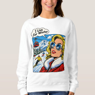 Sweatshirt Je vis pour l'hiver