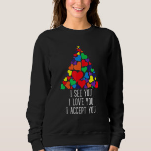 Sweatshirt Je Vois Je T'Aime Je T'Accepte - Lgbtq Ally Gay Pr