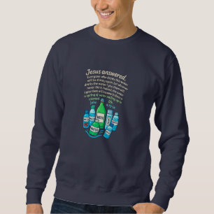 Sweatshirt Jean 4:13-14 - Chrétien