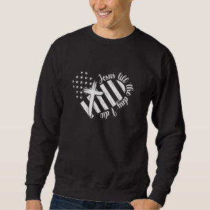 Sweatshirt Jésus jusqu'au jour où je meurs Drapeau à croix et