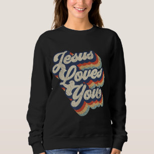 Sweatshirt Jésus vous aime Retro Style Vintage Design graphiq